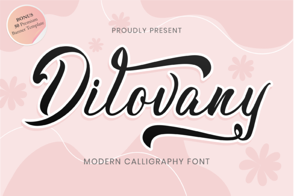 Dilovany Script Font for Modern Campaign Design