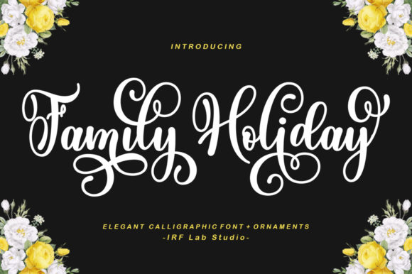 Family Holiday: The Script Handwritten Font for Romantic Campaigns