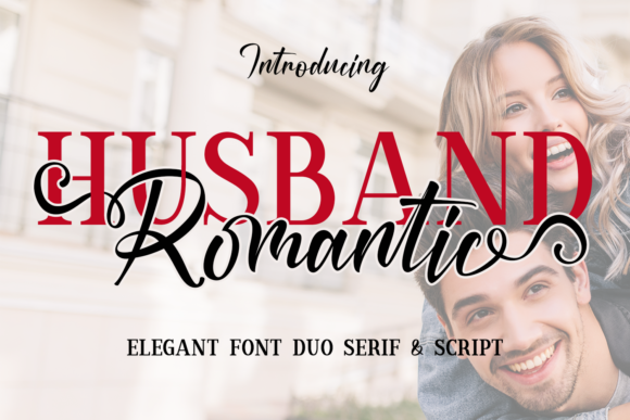 Husband Romantic: The Elegant Duo Font for Handmade Branding