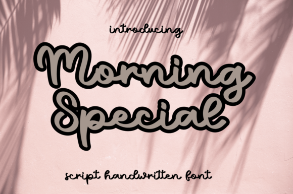 Morning Special: A Sweet Script Font for Romantic Handmade Designs