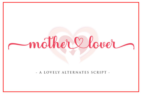 Mother Lover Typeface: A Dazzling Script Handwritten Font for Editorial Design