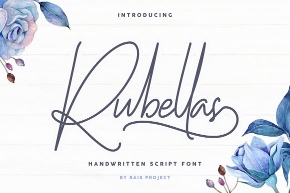 Rubellas: A Stylish Script Handwritten Font for Elegant Branding