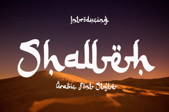 Shalleh - Arabic Style: A Bold Script Review