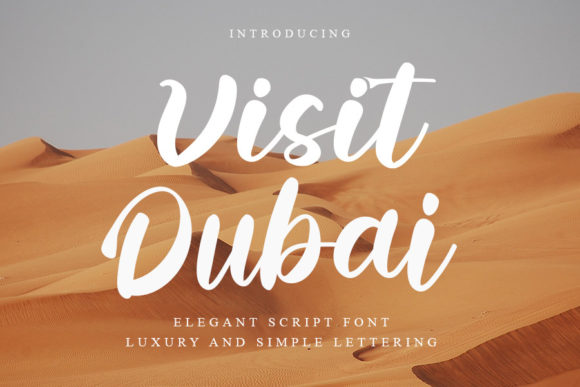 Visit Dubai: A Stylish Script Font for Editorial Design